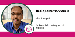 Interview Dr Gopalakrishnan D Vice Principal at Sri Ramakrishna Polytechnic College